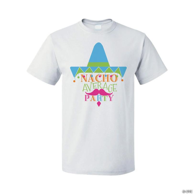 Nacho Average Party Adult’s T-Shirt